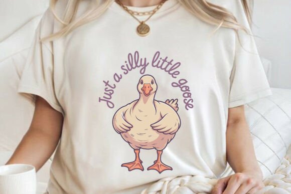 Download Just a Silly Little Goose T-shirt SVG - Svg Collection