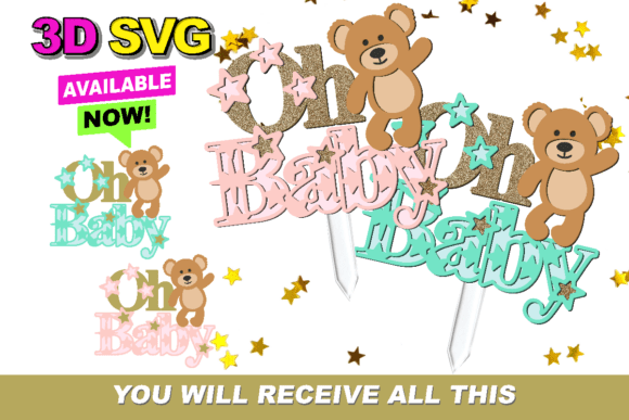 Download Oh Baby Teddy Bear Topper 3D SVG - Svg Collection