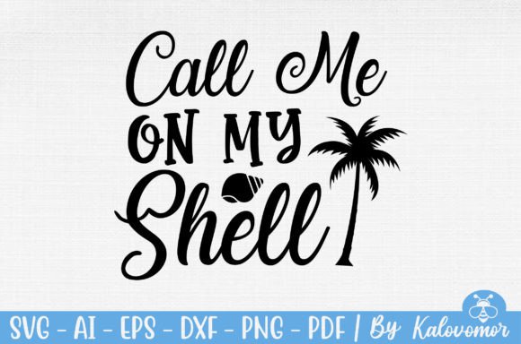 Download Call Me on My Shell SVG - Svg Collection