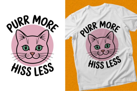 Download Purr More Hiss Less SVG Cat Illustration - Svg Collection