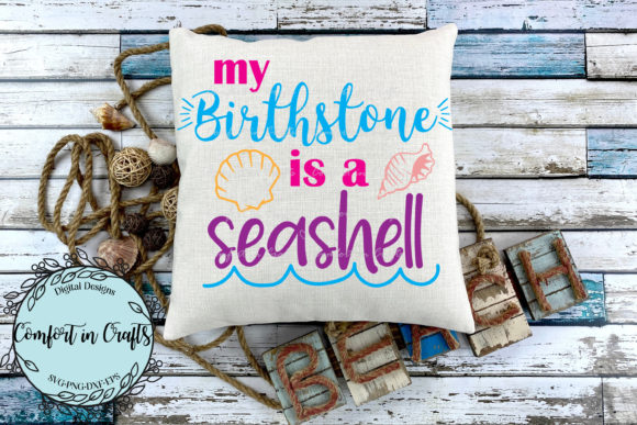 Download My Birthstone is a Sea Shell SVG - Svg Collection