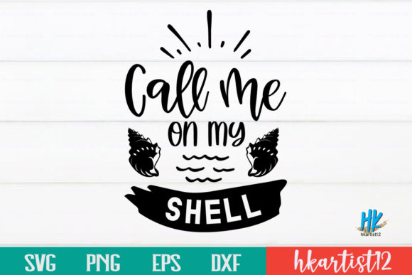 Download Call Me on My Shell SVG - Svg Collection